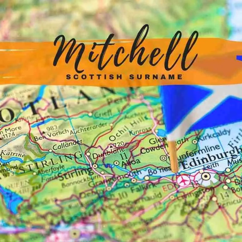 The Mitchell surname inscribed on a map of Scotland.